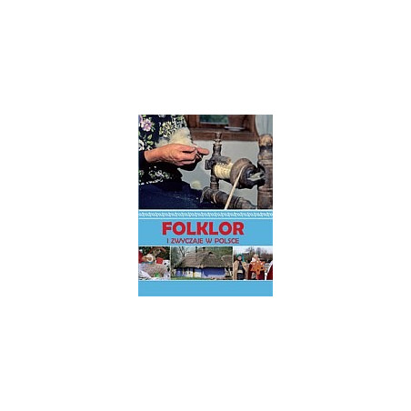 Folklor i zwyczaje w Polsce