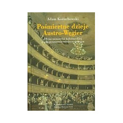 Pośmiertne dzieje Austro-Węgier