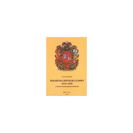 Białoruska Republika Ludowa 1918-1920