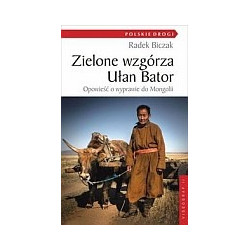 Zielone wzgórza Ułan Bator