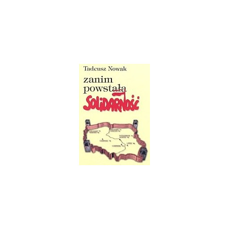 Zanim powstała Solidarność
