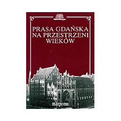 Prasa gdańska na przestrzeni wieków
