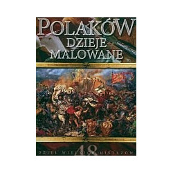 Polaków dzieje malowane