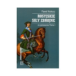 Rosyjskie siły zbrojne za panowania Piotra I