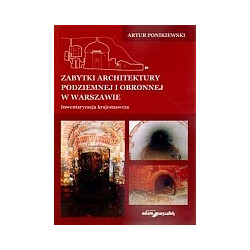 Zabytki architektury podziemnej i obronnej w Warszawie
