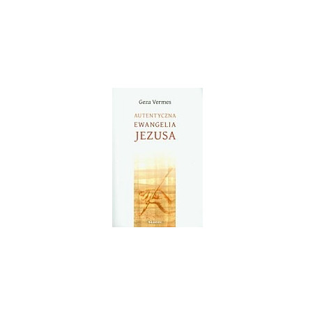 Autentyczna ewangelia Jezusa