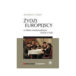 Żydzi europejscy w dobie merkantylizmu (1550-1750)