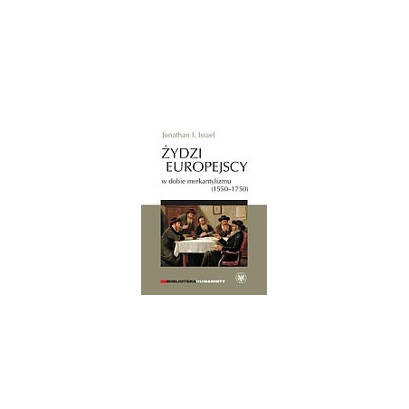 Żydzi europejscy w dobie merkantylizmu (1550-1750)