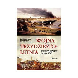 Wojna trzydziestoletnia Europa i świat 1618-1648