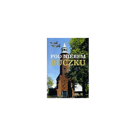 Pod niebem Buczku
