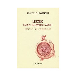 Leszek książę Inowrocławski 1274/1275 - po 27 kwietnia 1339