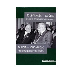 Solidarność - Sajudis: początek strategicznego partnerstwa