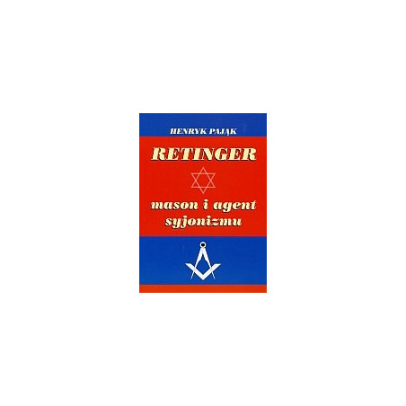 Retinger mason i agent syjonizmu