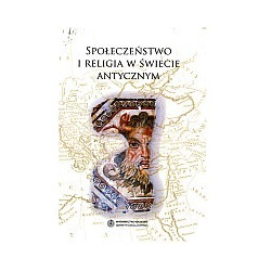Społeczeństwo i religia w świecie antycznycznym