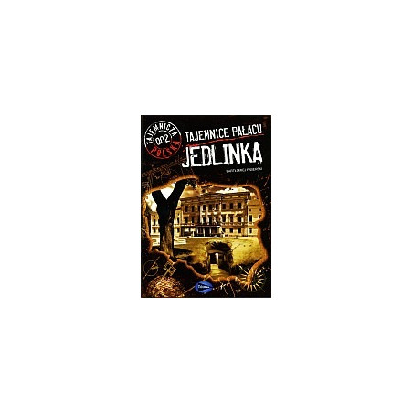 Tajemnice pałacu Jedlinka
