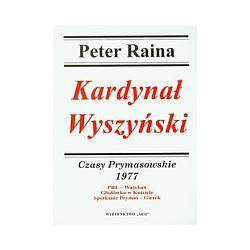 Kardynał Wyszyński Czasy Prymasowskie 1977