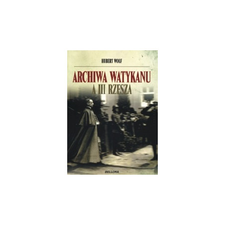 Archiwa Watykanu a III Rzesza