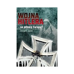 Wojna Hitlera na północy Europy