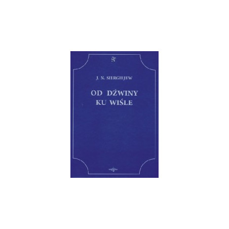 Od Dźwiny ku Wiśle