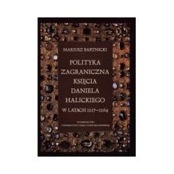 Polityka zagraniczna księcia Daniela Halickiego w latach 1217-1264