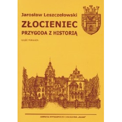 Złocieniec przygoda z historią, cz. 1