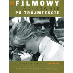 Filmowy spacerownik po Trójmieście