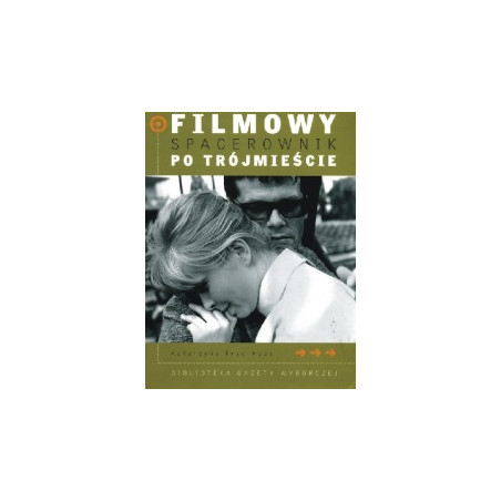 Filmowy spacerownik po Trójmieście