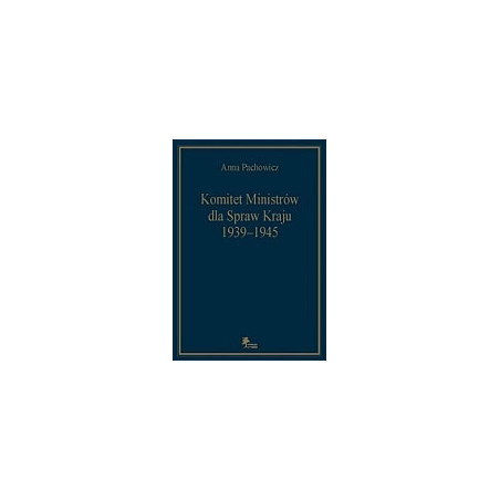 Komitet Ministrów dla Spraw Kraju 1939-1945