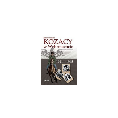 Kozacy w Wehrmachcie 1941-1945