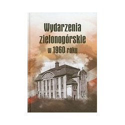 Wydarzenia zielonogórskie w 1960 roku