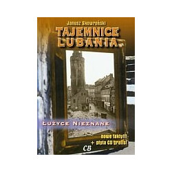 Tajemnice Lubania Łużyce nieznane z płytą CD