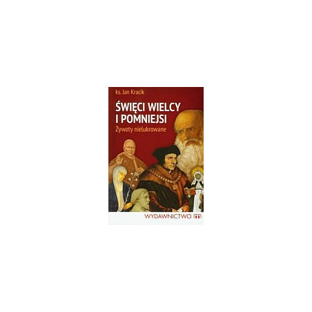 Święci wielcy i pomniejsci