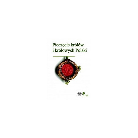 Pieczęcie królów i królowych Polski