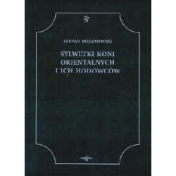 Sylwetki koni orientalnych i ich hodowców