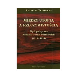 Między utopią a rzeczywistością