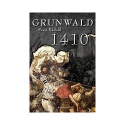 Grunwald 1410. Studia nad tradycją i źródłami
