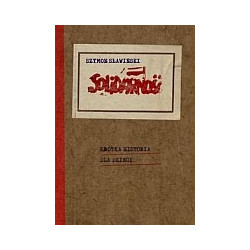 Solidarność 1980-1986 krótka historia dla dzieci