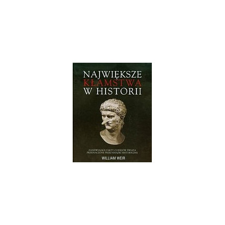 Największe kłamstwa w historii