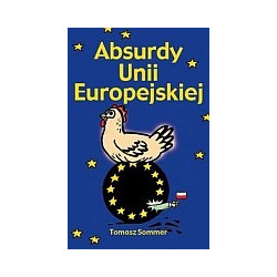 Absurdy Unii Europejskiej
