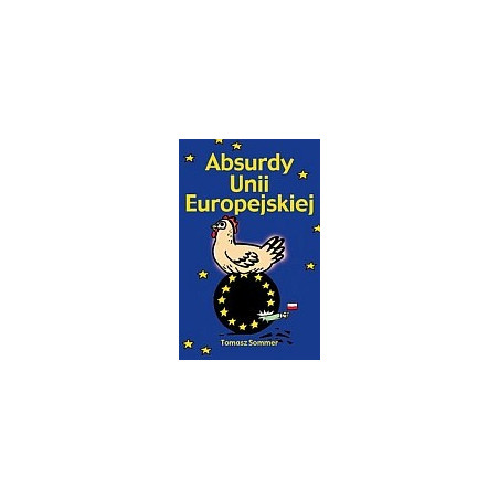Absurdy Unii Europejskiej
