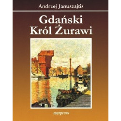 Gdański Król Żurawi