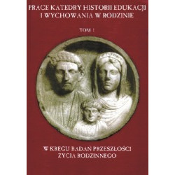 W kręgu badań przeszłości życia rodzinnego