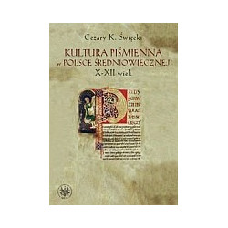 Kultura piśmienna w Polsce średniowiecznej X-XII wiek