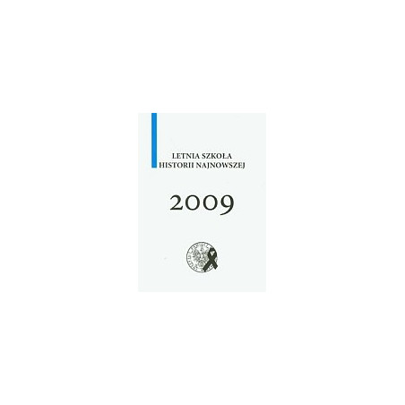 Letnia szkoła historii najnowszej 2009