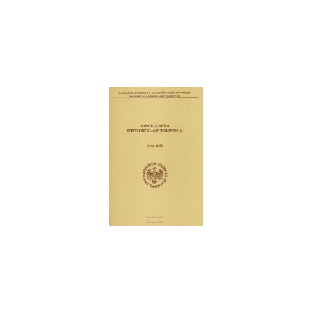 Miscellanea Historico-Archivistica, t. 13