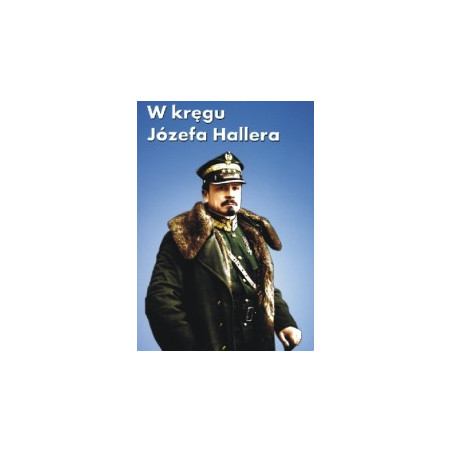 W kręgu Józefa Hallera