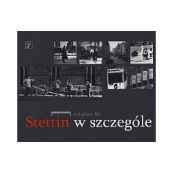 Stettin w szczególe