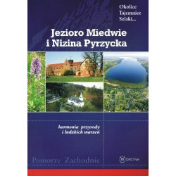Jezioro Miedwie i Nizina Pyrzycka