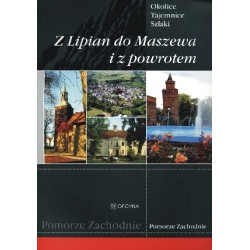 Z Lipian do Maszewa i z powrotem