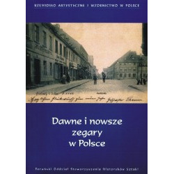 Dawne i nowsze zegary w Polsce